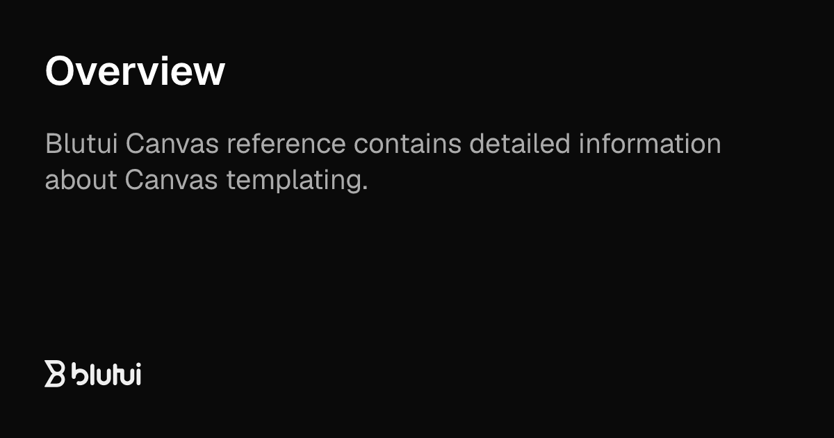 Overview | Blutui Documentation