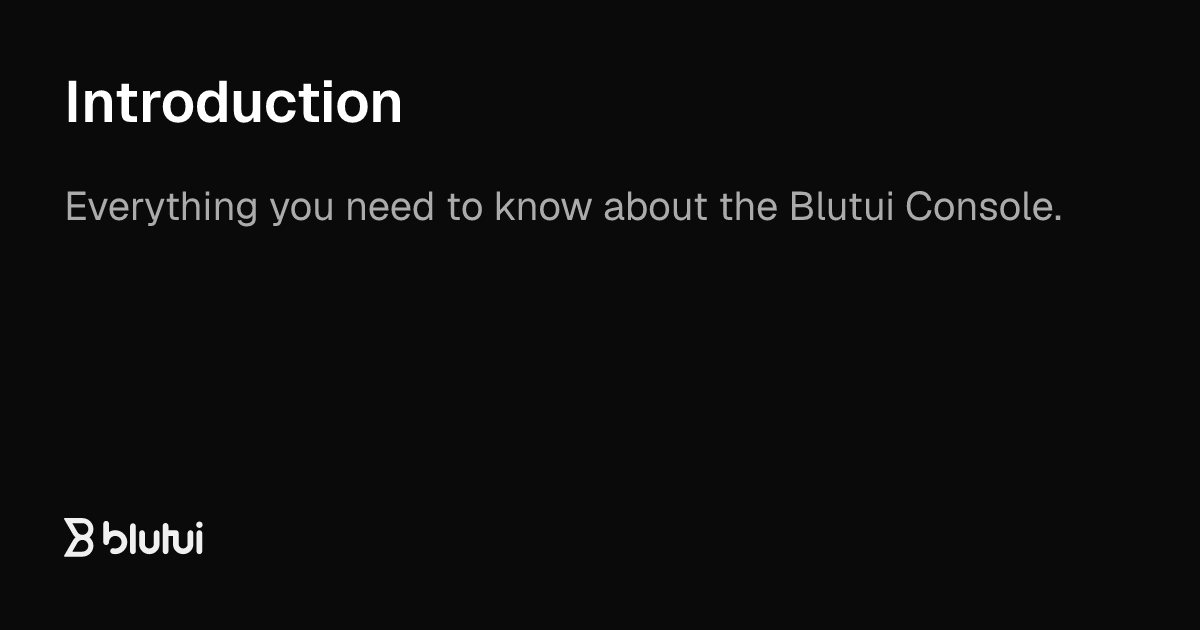Introduction | Blutui Documentation