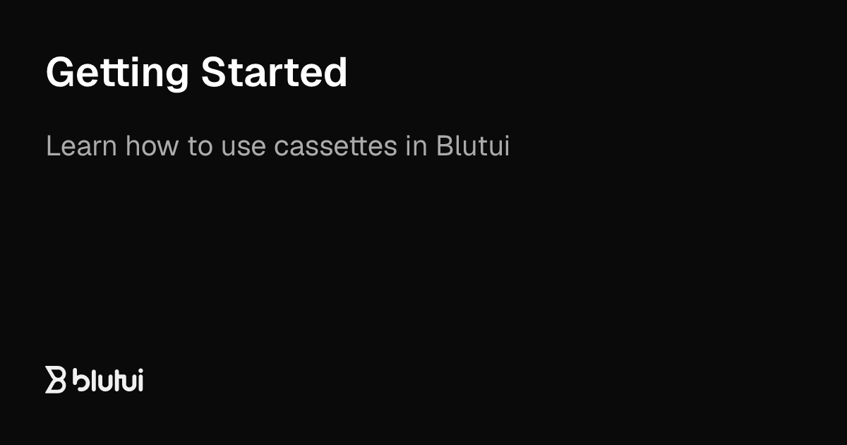 Getting Started | Blutui Documentation